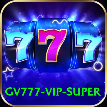 gv777 - VIP Super - 2